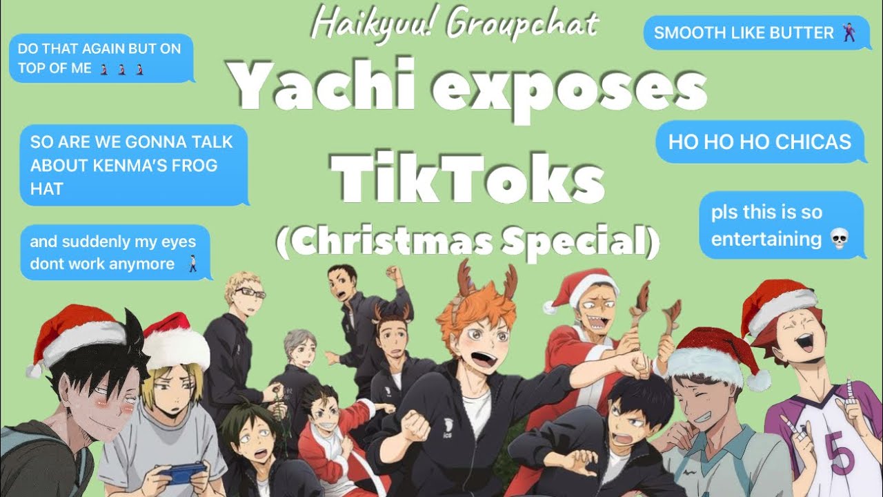 Haikyuu! Christmas Special 🎅🏼✨ Yachi exposes TikToks