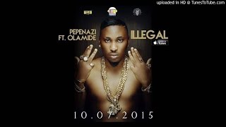Pepenazi ft. Olamide – Illegal (Prod. Young Jonn)