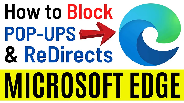 How to Block Pop Ups and Redirects in New Microsoft Edge Browser 2022 | Simple Tutorial