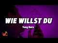 YUNG HURN - WIE WILLST DU [Lyrics]