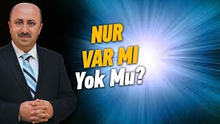Allahın Nur İle Yaratması Ne Demek? Ömer Döngeloğlu