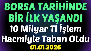 Borsa Tari̇hi̇nde Bi̇r İlk Yaşandi, 10 Milyar Tl İşlem Hacmiyle Taban Oldu