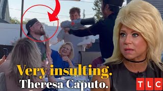 It's Over Theresa Caputo’s son, Larry Caputo Jr., severely insulted his mother in front of everyone.