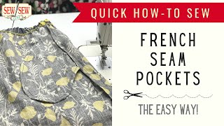 How to Sew Pockets With French Seams by Sew Sew Live