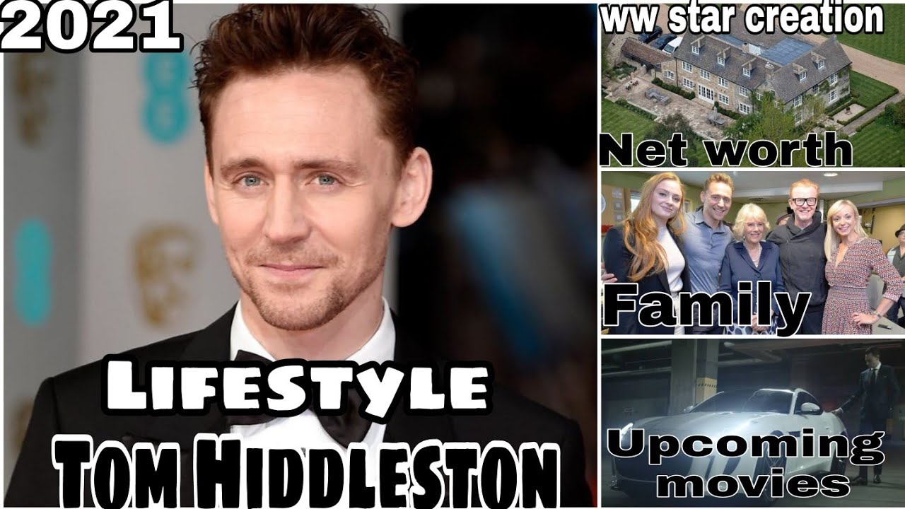 Tom Hiddleston Biography(Lifestyle 2021)Profile,Family,Famous And Upcoming Movies,Net Worth,Awards