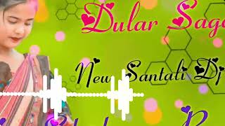 ‼️,Dular sagai‼️New Santali‼️Dj song‼️Dj shibam babu‼️2026‼️2027‼️