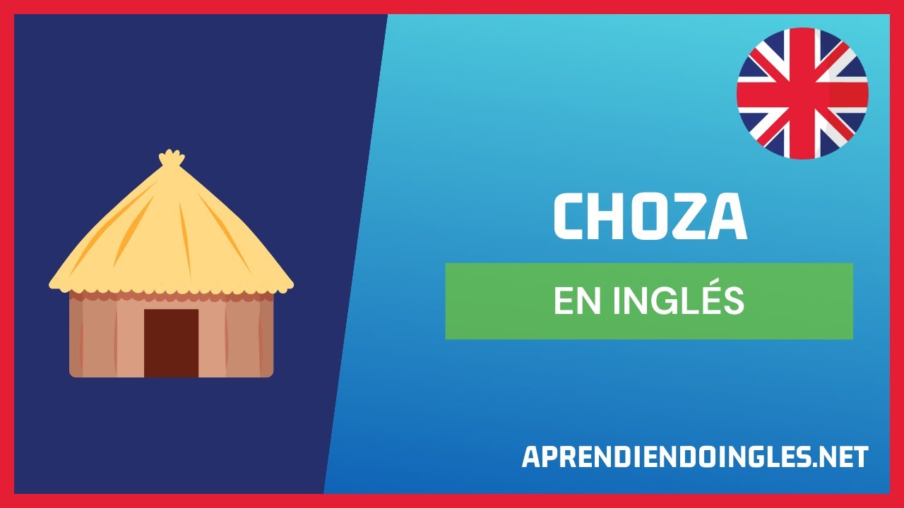 CÓMO se dice CHOZA en INGLÉS 2022 🚀 APRENDE A ESCRIBIR HUT