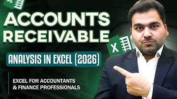 Accounts Receivable Analysis in Excel | Excel for Accountants