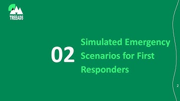 2.2. Simulated emergency scenarios for first responders