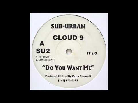 Cloud 9 - Do You Want Me