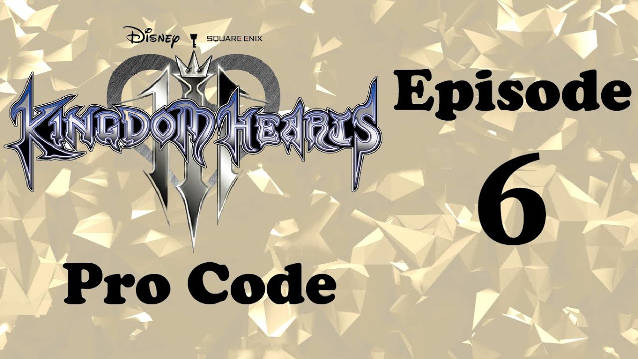 RedFlower Plays Kingdom Hearts 3 w/ Pro Codes Episode 6 - YouTube