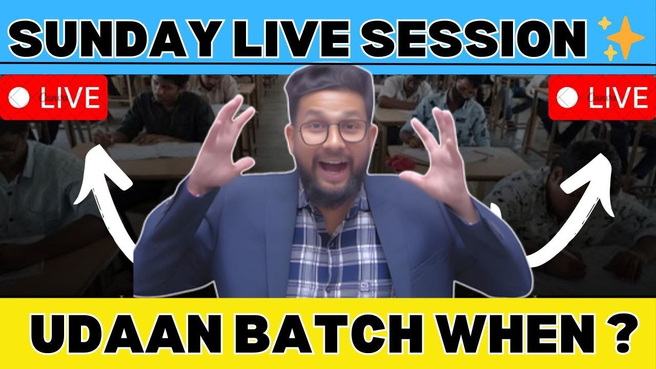 UDAAN BATCH WHEN? | SUNDAY LIVE SESSION | JR TUTORIALS | - YouTube
