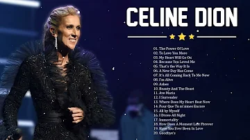 Celine Dion Songs Greatest Hits – Celine Dion Meilleures Chansons – Celine Dion Playlist Hits