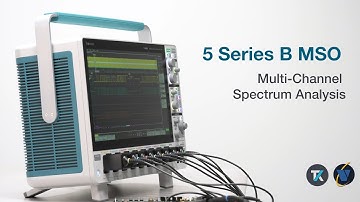 5 Series B MSO - Multi-Channel Spectrum Analysis - MS05B Tektronix