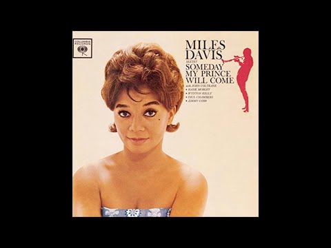 Miles Davis - Someday My Prince Will Come - YouTube