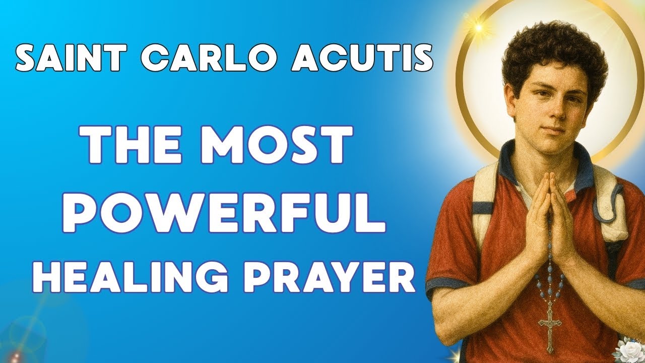 САМАЯ СИЛЬНАЯ ИСЦЕЛЯЮЩАЯ МОЛИТВА СО СВЯТЫМ КАРЛО ОКУТИСОМ