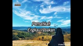 Ku Menagih Setiamu (Lirik Video)🌹- Arrow