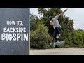 How to backside bigspin center of tail  backside bigspin tutorial