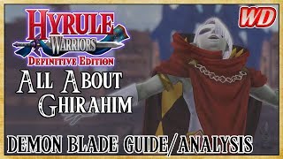 All About Ghirahim (Demon Blade Guide/Analysis) - Hyrule Warriors: Definitive Edition | The Duelist