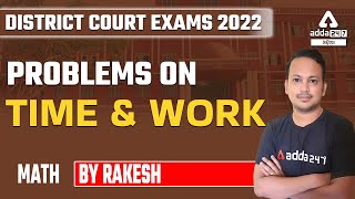 District Court Exams 2022  Math  Problems On Time U0026 Work  Class 1  Adda247 Odia