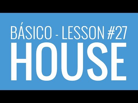 Básico #27: House - Inglês de Bolso
