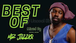 Amapiano Mix 2026 || Best Of Mr JazziQ || uLazi || Mixed by Uncool Shaun 