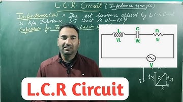 L.C.R Circuit||Electromagnetic induction||class.12th||