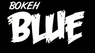 Video Bokeh Blue - New Loops Full