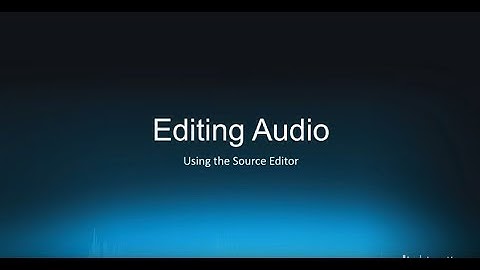 Source Editor with Wwise 2017.2