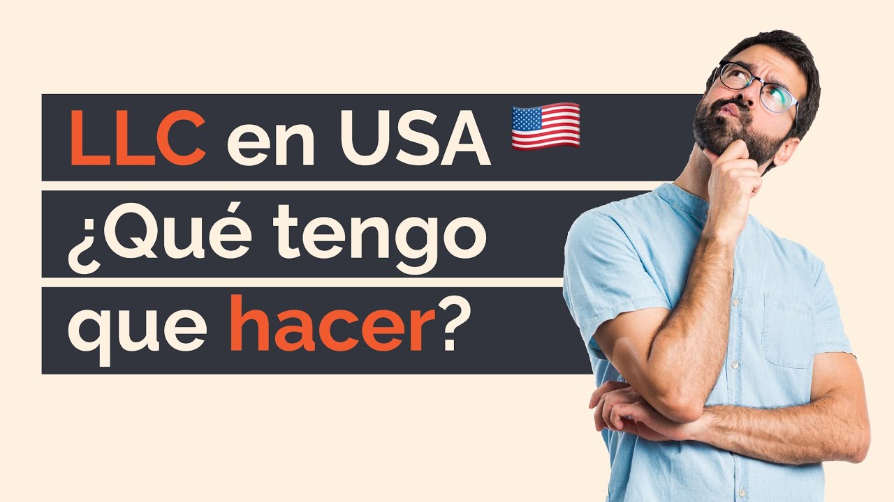 Trámites y costos de una LLC en Estados Unidos
