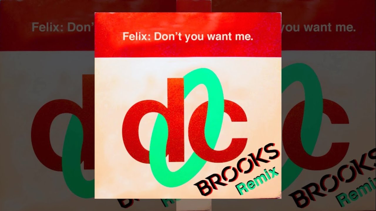 Felix - Don't You Want Me (Brooks Extended Remix) | Future Bounce