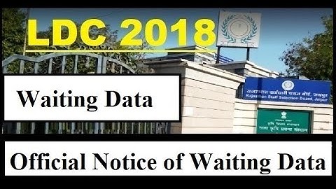 LDC 2018 | Waiting List Data update | Official Notice |