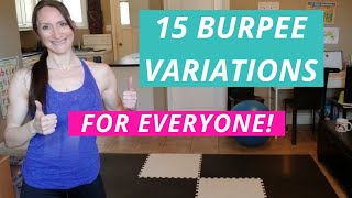 Burpees for Everyone! Over 15 exercise variations for beginner to advanced.