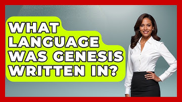 What Language Was Genesis Written In? - The Language Library