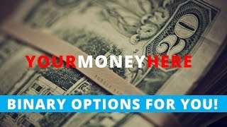 Binary Options Trading System 2015   Get Free $697