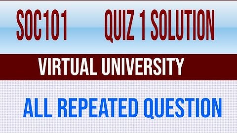 SOC101 Quiz 1 solution fall 2020|SOC 101|Quiz|2020|Solution|All repeated Question.