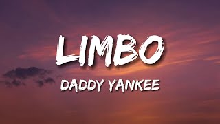 Daddy Yankee - Limbo (Lyrics)