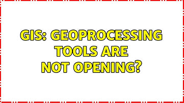 GIS: Geoprocessing tools are not opening? (2 Solutions!!)