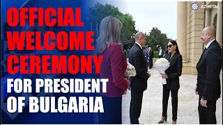 Official welcome ceremony was held for President of Bulgaria Rumen Radev Resimi