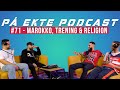 P ekte podcast 71  marokko trening  religion