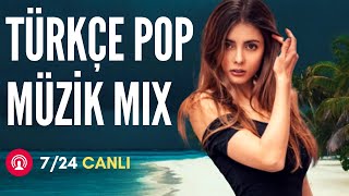 Türkçe Pop Remix 7/24 Canlı Dinle 🔴 Türkçe Pop 2021 Yeni Şarkılar Radyo Dinle