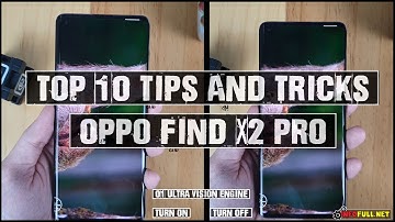 Top 10 Tips and Tricks Oppo Find X2 Pro you need Know