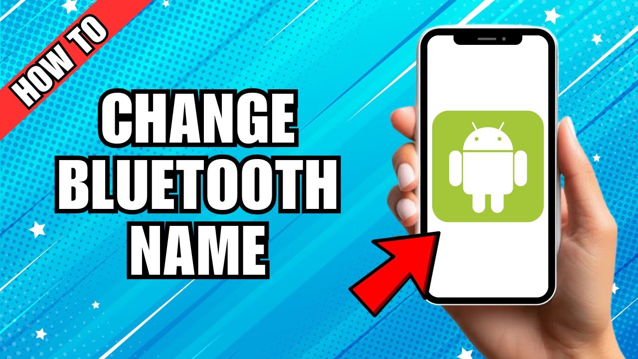 How To Change Bluetooth Name on Android - YouTube