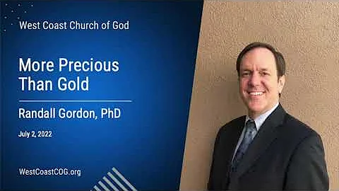 More Precious Than Gold | Randall Gordon, PhD
