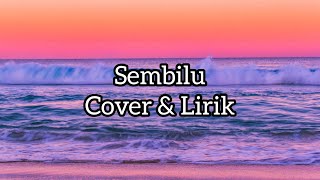 Sembilu (Ella) - Cover By Dila Erista