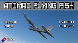 AtomRC Flying Fish: Setup tips and maiden flight!!