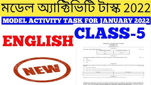 MODEL ACTIVITY TASK FOR CLASS-5 ,ENGLISH FOR JANUARY 2022.MODEL ACTIVITY TASK ENGLISH.