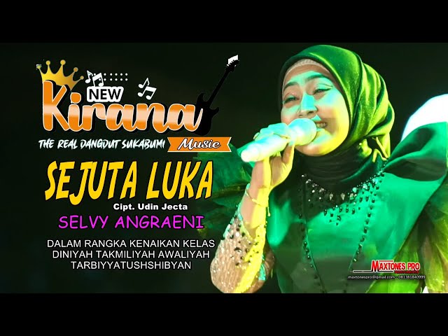 SEJUTA LUKA - SELVY ANGGRAENI - QUEEN KIRANA LIVE MUSIK class=