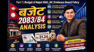 Part 7: Budget of Nepal 2083_84| Agriculture Development & Land Management|