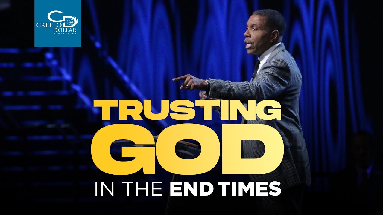 Trusting God in the End Times - Episode 2 - YouTube